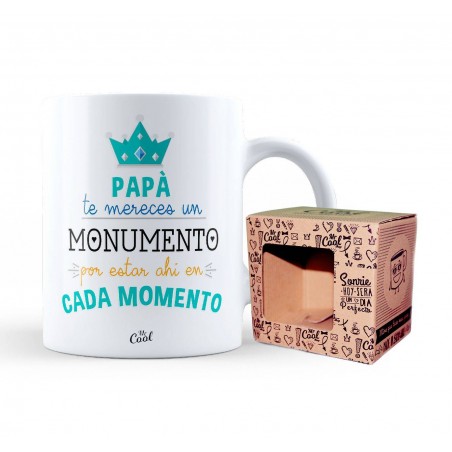 Taza Papá Te Mereces Un Monumento Por Estar Ahí En Cada Momento