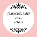 Personalización con Grabación Láser Para Foto