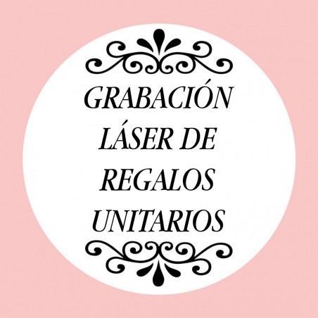 Personalización con Grabación Láser Regalos Unitarios
