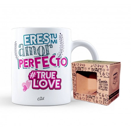 Taza eres tu mi amor perfecto true love