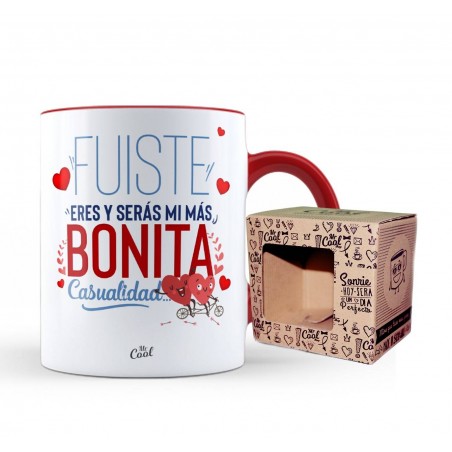 Taza color rojo fuiste eres y seras mi más bonita casualidad