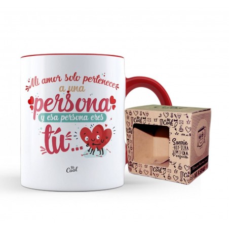 Taza color rojo mi amor solo pertenece a una persona y esa persona eres tú