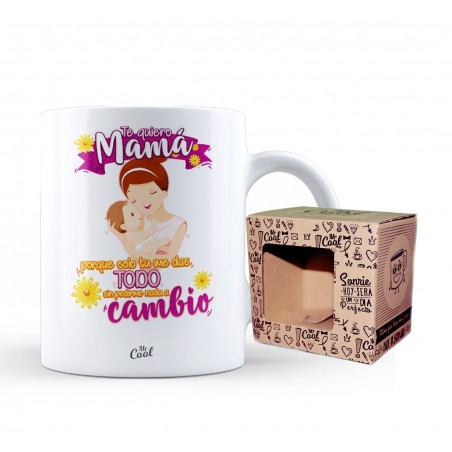 Taza te quiero mamá porque solo tu me das todo sin pedirme nada a cambio