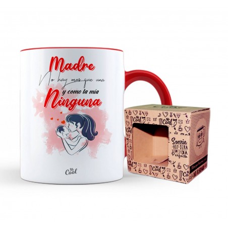 Taza Color Rojo Madre No Hay Mas Que Una Y Como La Mia...