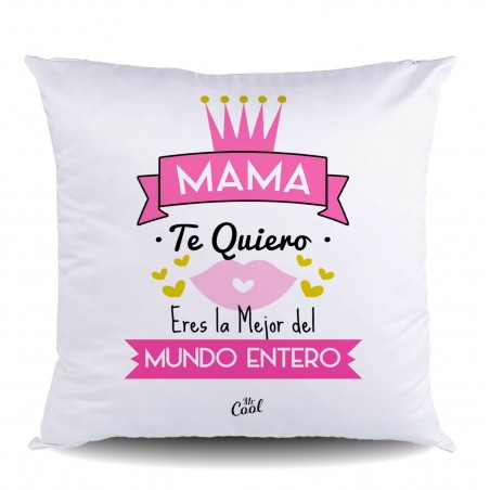 Cojin Poliester Mama Te Quiero, Eres La Mejor Del Mundo...