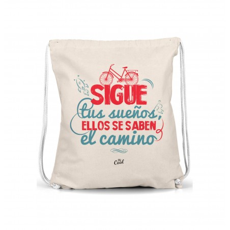 Mochila saco sigue tus sueños ellos saben el camino