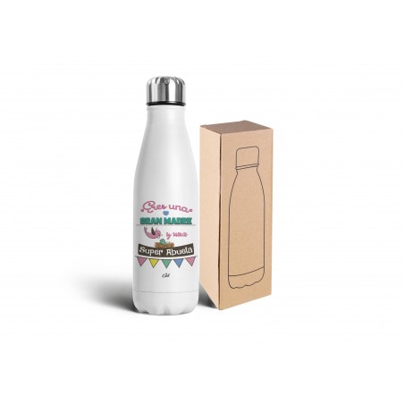 Botella Acero Inoxidable 750ml Eres Una Gran Madre Y Una...