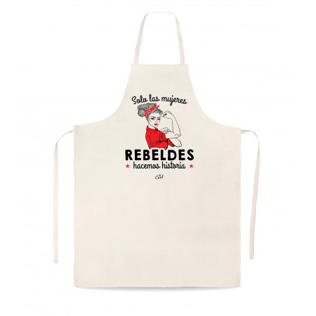 Delantal Tipo Lino Solo Las Mujeres Rebeldes Hacemos...