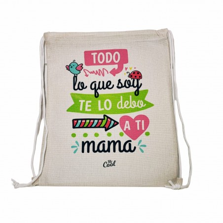 Mochila saco todo lo que soy te lo debo a ti