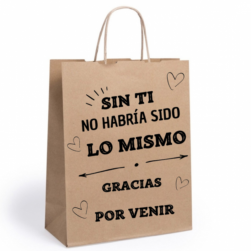 Bolsa Kraft con Frase Sin ti No Habría Sido lo Mismo Gracias por Venir Bolsa Kraft con Frase Sin ti No Habría Sido lo Mismo Gracias por Venir