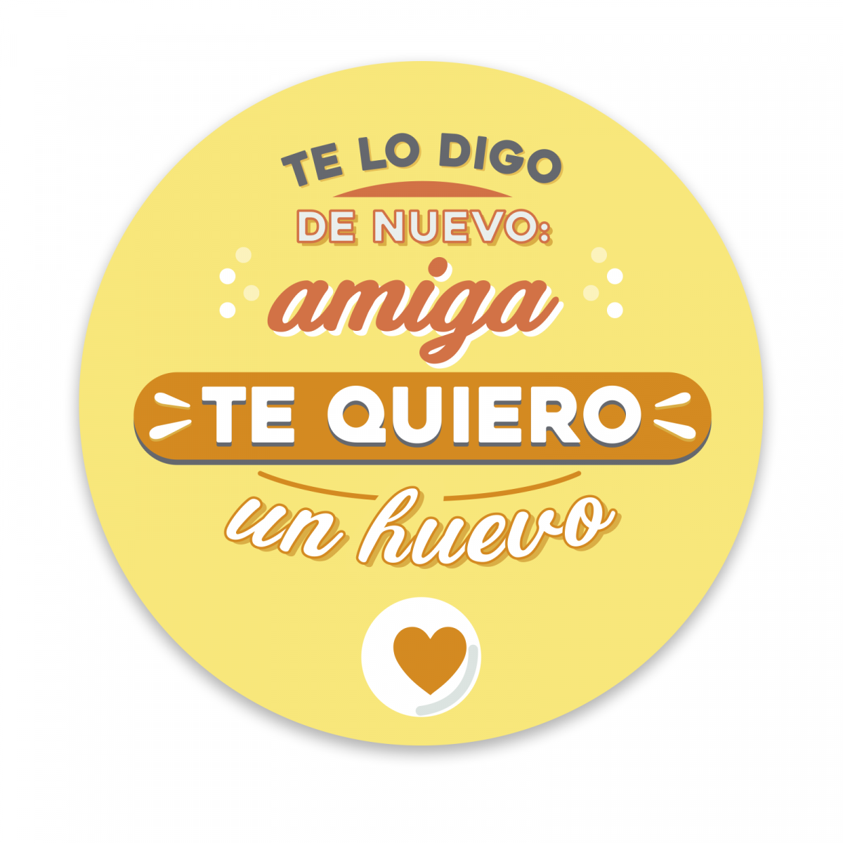 Adhesivo simpático para una amiga 5cm