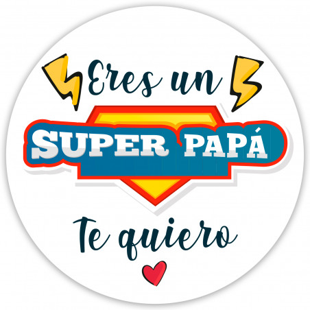Adhesivo 5cm redondo eres un super papá para detalles día del padre