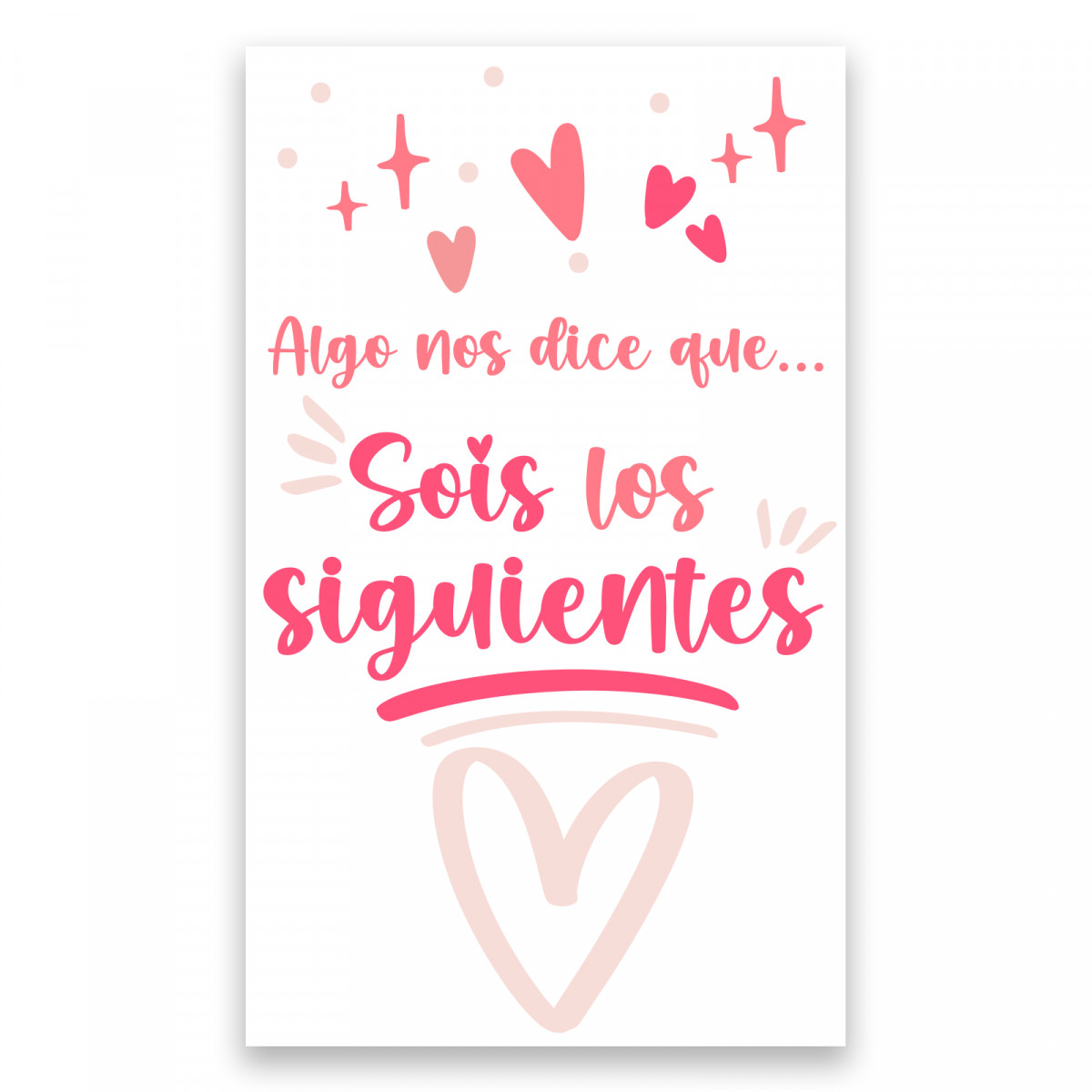 Adhesivo sois los siguientes mensaje especial para algunos invitados 3x5cm