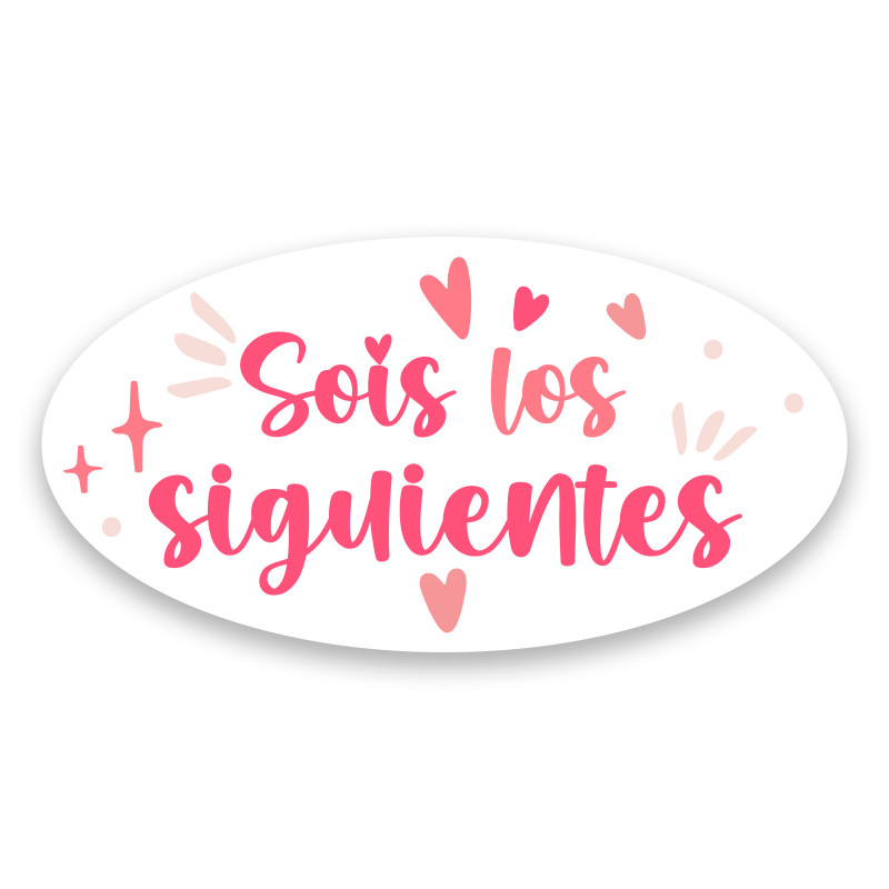 Adhesivo ovalado para boda con la frase sois los siguientes 4x2cm