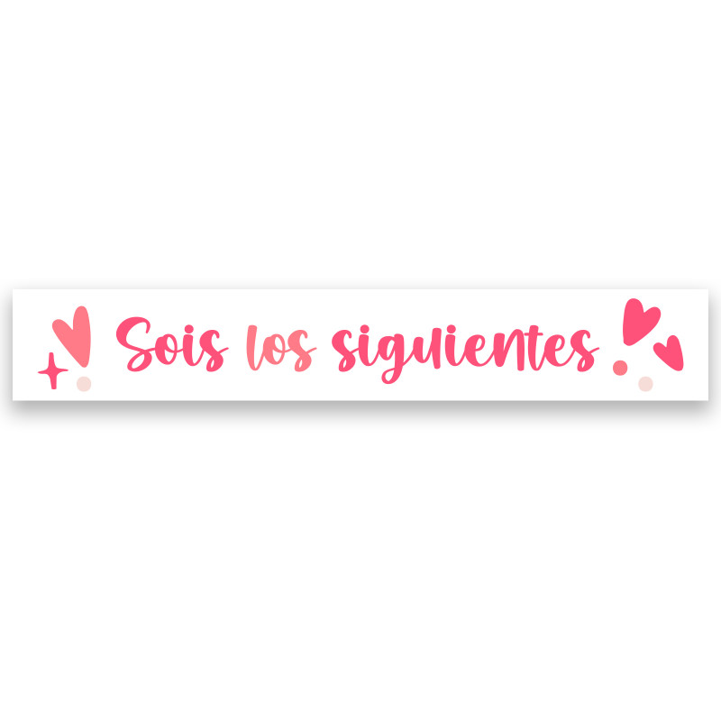 Adhesivo para boda sois los siguientes un mensaje divertido 5x1cm