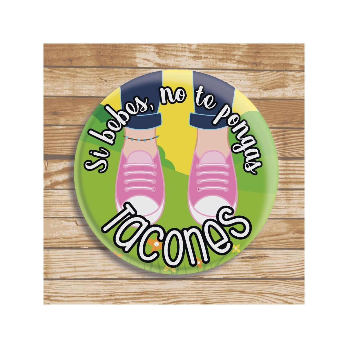 Chapa original no te pongas tacones